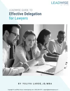 Effective Delegation for Lawyers